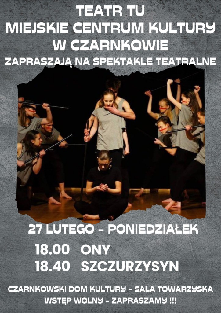 Treść plakatu ze zdjęciem przedstawiającym młodzież w&nbsp;trakcie gry scenicznej
