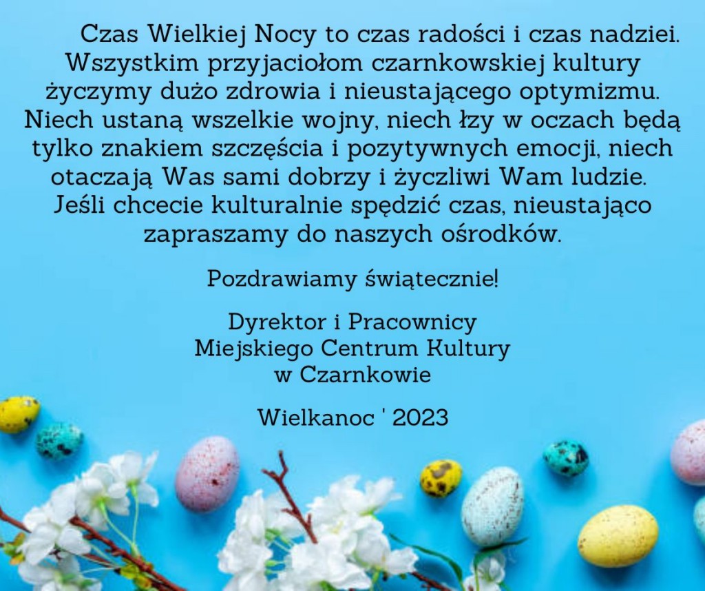 Treść życzeń na&nbsp;tle pisanek i&nbsp;kwiat&oacute;w