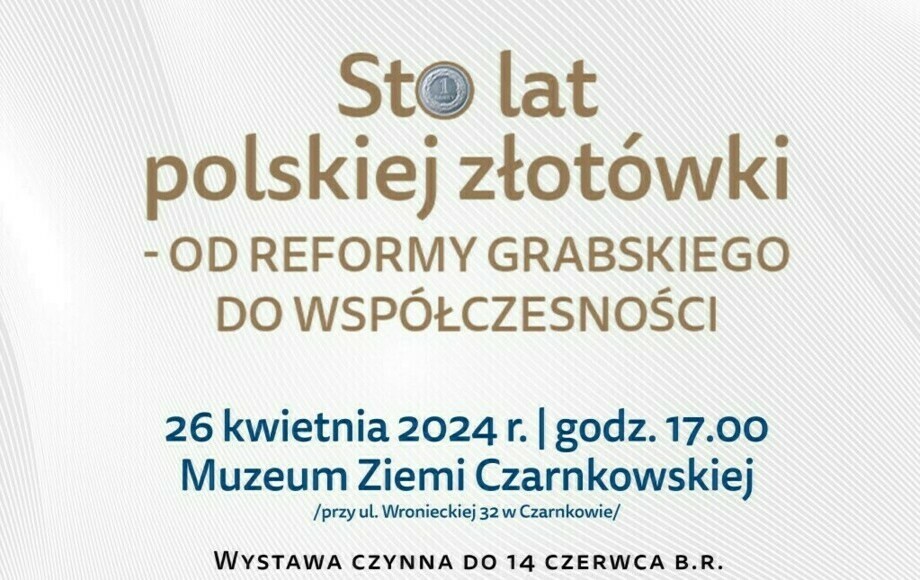 Zdjęcie do Sto lat polskiej złot&oacute;wki 2024 - zapowiedź