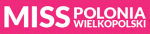 Baner z napisem Miss Polonia Wielkopolski