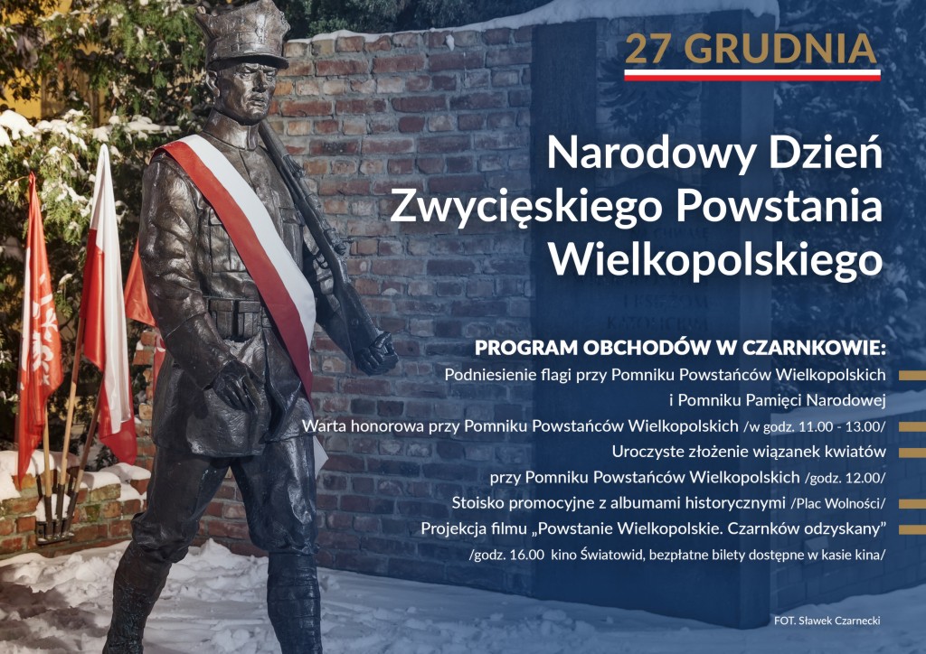 Informacje dotyczące obchodów Narodowego Dnia Zwycięskiego Powstania wielkopolskiego na tle rzeżby powstańca wielkopolskiego