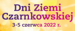 Plansza z napisem Dni Ziemi Czarnkowskiej, 3-5 czerwca 2022 r.