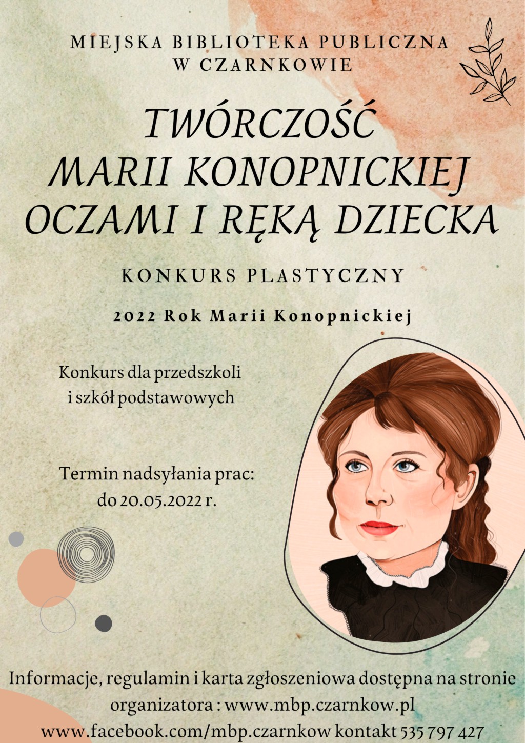 Konkurs plastyczny Twórczość Marii Konopnickiej Oczyma i Ręką Dziecka. Szczegóły w regulaminia na stronie www.mbp.czarnkow.pl