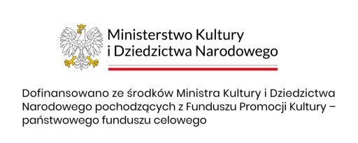 Dofinansowanie Ministerstwa Kultury i&nbsp;Dziedzictwa Narodowego
