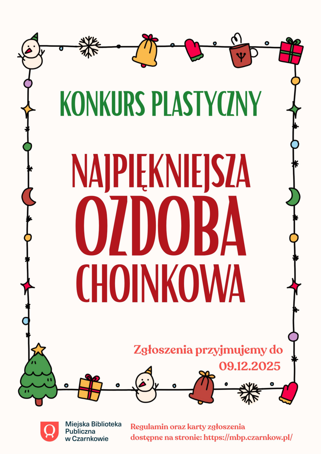 Treść plakatu zamknięta w&nbsp;ramce złożonej ze świątecznych ozd&oacute;b