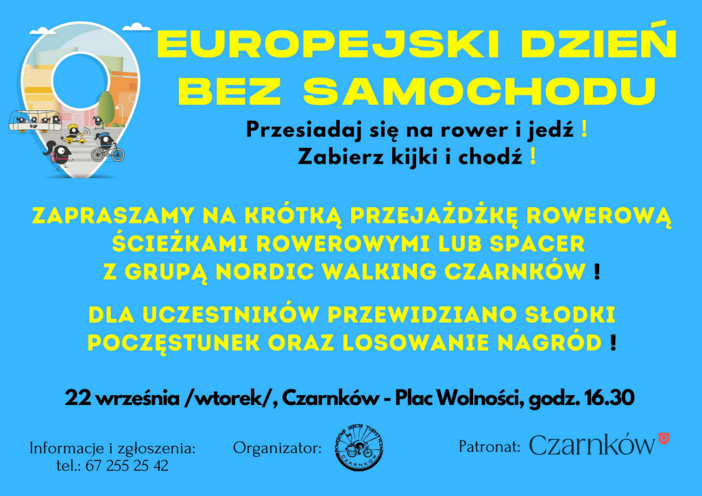Treść plakatu z&nbsp;logami Europejskiego Dnia bez Samochodu, Rowerowej Sekcji Turystycznej w&nbsp;Czarnkowie, Miasta Czarnk&oacute;w