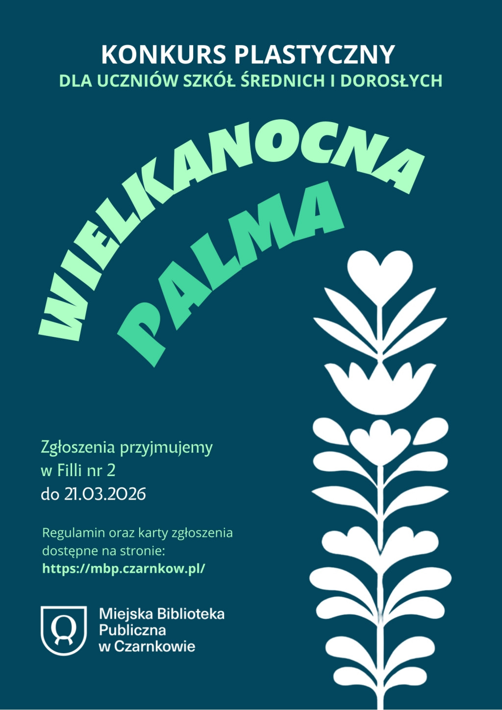 Treść plakatu z&nbsp;grafiką palmy wielkanocnej