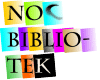 Napis Noc Bibliotek na kolorowym tle Napis Noc Bibliotek na kolorowym tle