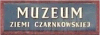 Tablica z napisem Muzeum Ziemi Czarnkowskiej