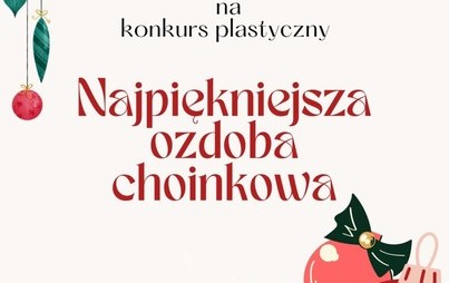 Zdjęcie do Najpiękniejsza ozdoba choinkowa 2022 - zapowiedź