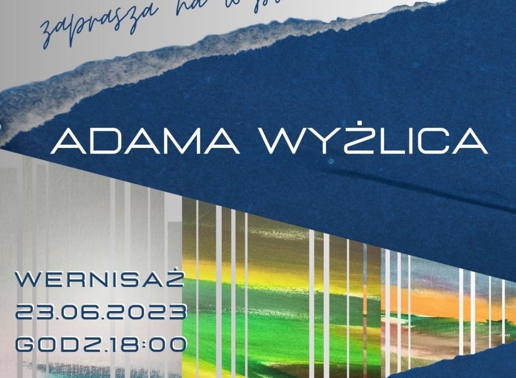 Zdjęcie do Wystawa malarstwa Adama Wyżlica - zapowiedź 2023