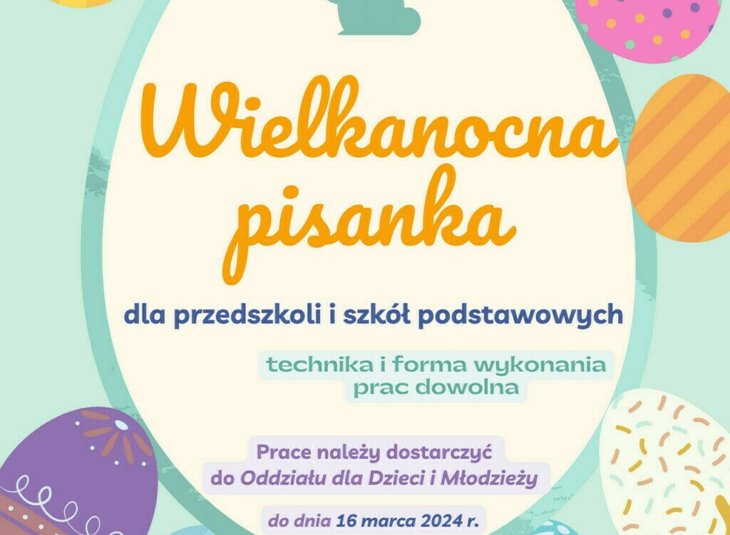 Zdjęcie do Wielkanocna pisanka 2024 - zapowiedź