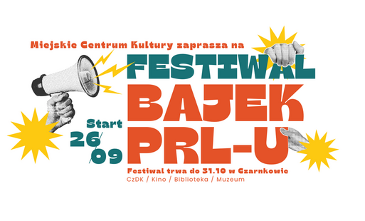 zapowiedź festiwalu bajek PRL-u w Czarnkowie