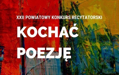 Zdjęcie do Kochać poezję 2021