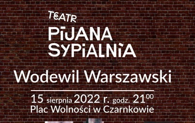 Zdjęcie do Teatr Pijalnia Sypialnia 2022