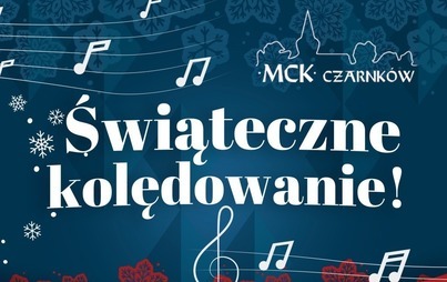 Zdjęcie do Świąteczne kolędowanie 2022 - zapowiedź