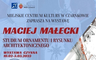 Zdjęcie do Wystawa prac Macieja Małeckiego 2023 - zapowiedź