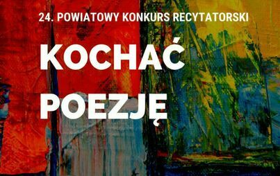 Zdjęcie do Kochać Poezję 2023 - zapowiedź konkursu