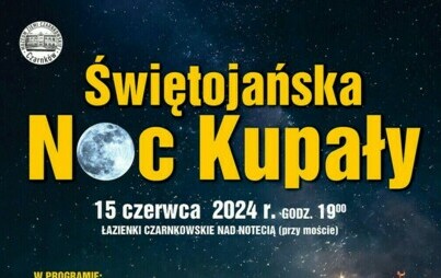 Zdjęcie do Świętojańska Noc Kupały 2024 - zapowiedź