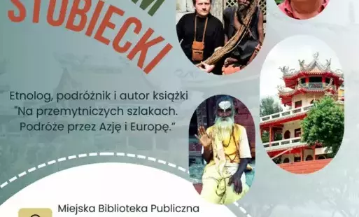 Treść plakatu w asyście czterech fotografii, na trzech znajdują się osoby, na jednym budynek w stylu azjatyckim