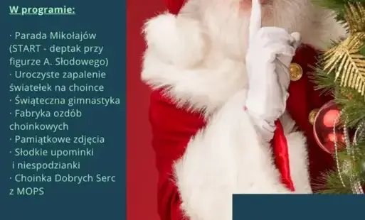Treść plakatu z fotografią świętego Mikołaja stojącego przy choince