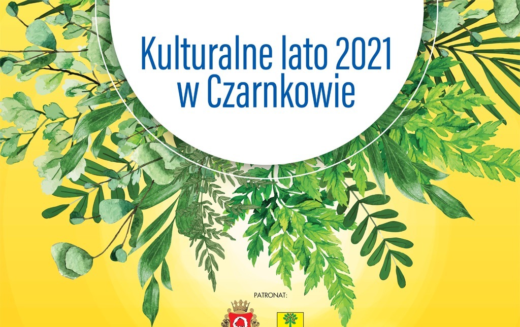 Zdjęcie do Kulturalne lato w Czarnkowie 2021