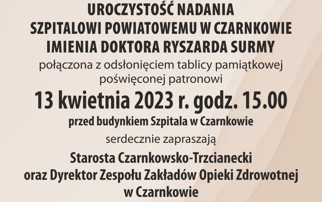 Zdjęcie do Nadanie imienia Ryszarda Surmy Szpitalowi Powiatowemu w Czarnkowie 2023