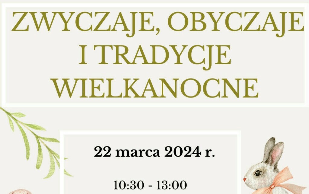 Zdjęcie do Zwyczaje, obyczaje i tradycje wielkanocne 2024 - zapowiedź