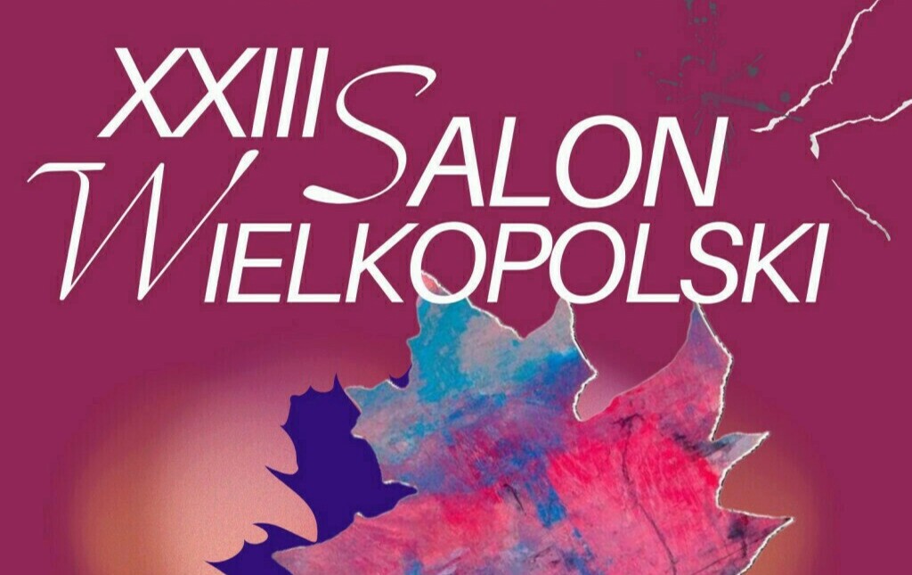 Zdjęcie do XXIII Salon Wielkopolski 2024 - zapowiedź wystawy pokonkursowej