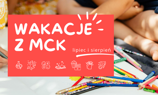 progrma wakacji z mck