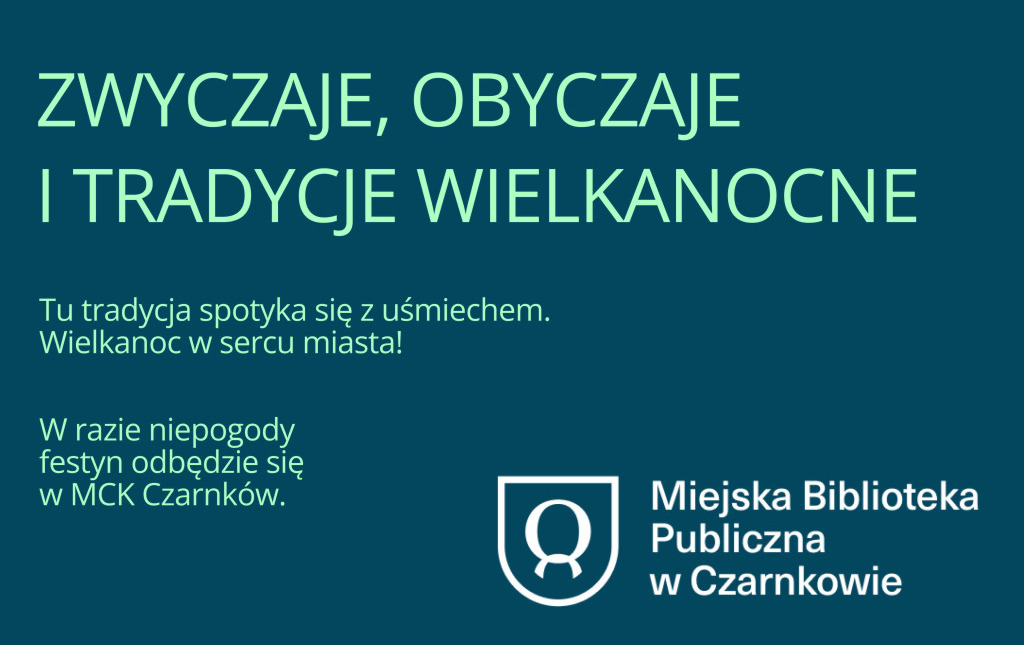 Zdjęcie do Zwyczaje, obyczaje i tradycje wielkanocne 2026 &ndash; zapowiedź festynu